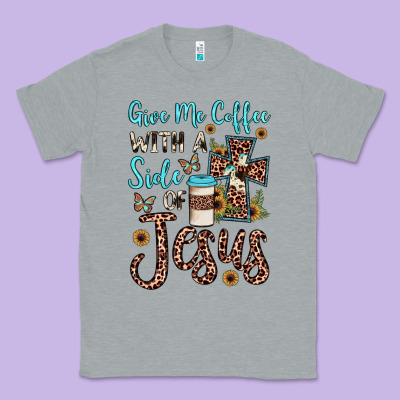 Give Me Coffee With A Side Of Jesus Classic Tee Designed By Jahusdesignshop