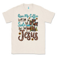 Natural give me coffee with a side of jesus Classic Tee - JahusDesignShop