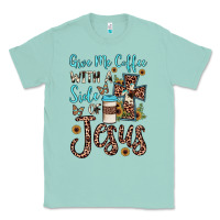 Seafoam give me coffee with a side of jesus Classic Tee - JahusDesignShop