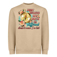 Just Because My Path Is Different Heavyweight Sweatshirt | Teevron