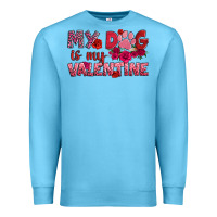 Ocean Blue my dog is my valentine Premium Sweatshirt - OliviaCreatesArt