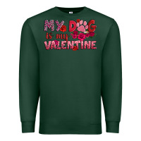 Sports Green my dog is my valentine Premium Sweatshirt - OliviaCreatesArt
