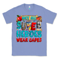 Colony Blue not all super heroes wear capes Classic Tee - NancyCooperArtShop