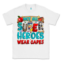 White not all super heroes wear capes Classic Tee - NancyCooperArtShop