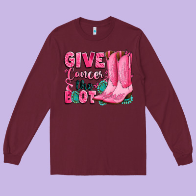 Give Cancer The Boot Long Sleeve Tee Designed By Lillyallendesigns
