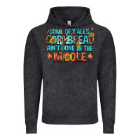 Vintage Black some of yalls cornbread aint done in the middle Vintage Hoodie - NancyCooperArtShop