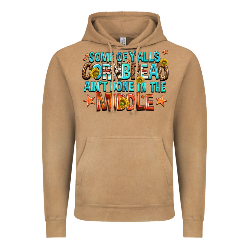 Some Of Yalls Cornbread Aint Done In The Middle Vintage Hoodie by NancyCooperArtShop | Teevron