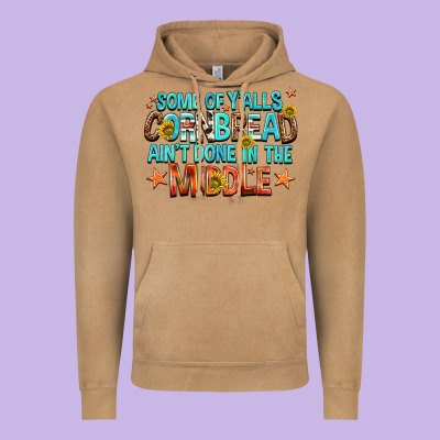 Some Of Yalls Cornbread Aint Done In The Middle Vintage Hoodie Designed By Nancycooperartshop