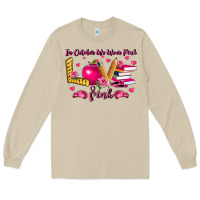 Mushroom in october we wear pink teacher Long Sleeve Tee - LillyAllenDesigns