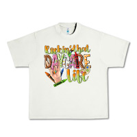 Rockin That Daycare Life Urban Heavy Tee | Teevron
