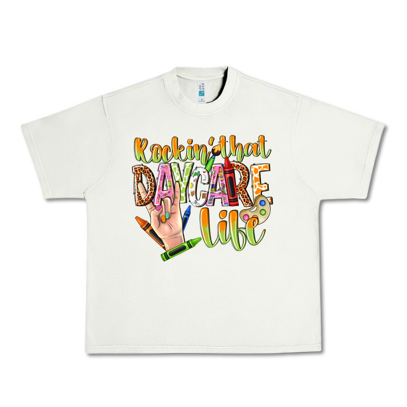 Rockin That Daycare Life Urban Heavy Tee by NancyCooperArtShop | Teevron