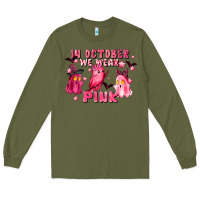 Army Green in october we wear pink Long Sleeve Tee - LillyAllenDesigns