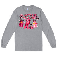 In October We Wear Pink Long Sleeve Tee | Teevron