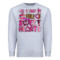 Heather Grey my class is full of sweet hearts olivia Premium Sweatshirt - OliviaCreatesArt