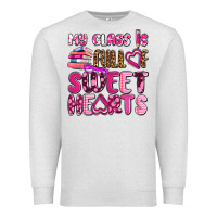 Oatmeal Heather my class is full of sweet hearts olivia Premium Sweatshirt - OliviaCreatesArt