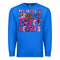 True Royal my class is full of sweet hearts olivia Premium Sweatshirt - OliviaCreatesArt