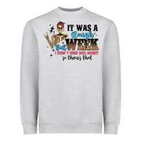 It Was A Rough Week But I Didn T Need Bail Money S Heavyweight Sweatshirt | Teevron