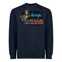 Navy it was a rough week but i didn t need bail money s Heavyweight Sweatshirt - Artiststas