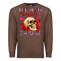 Chestnut roses are red inside i m dead Premium Sweatshirt - OliviaCreatesArt