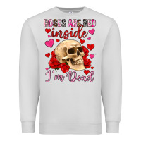 Dove Grey roses are red inside i m dead Premium Sweatshirt - OliviaCreatesArt