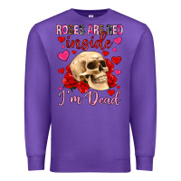 Purple roses are red inside i m dead Premium Sweatshirt - OliviaCreatesArt