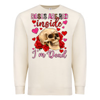 Sandshell roses are red inside i m dead Premium Sweatshirt - OliviaCreatesArt