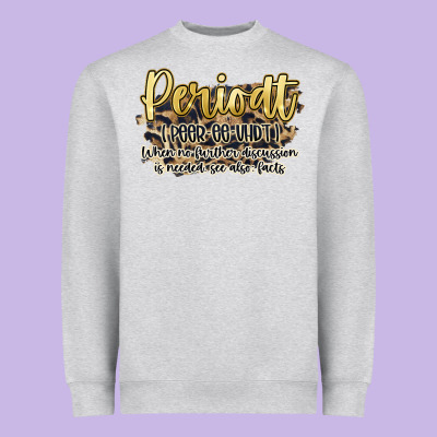 Periodt Heavyweight Sweatshirt Designed By Artiststas