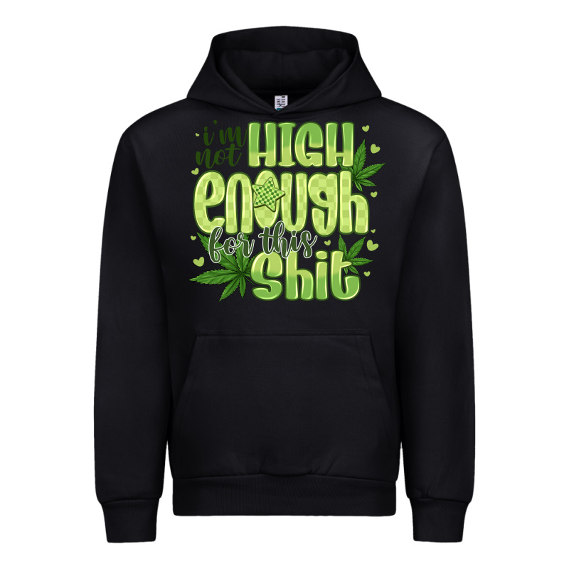 I'm Not High Enough For Urban Hoodie by CowhideDigitalArt | Teevron