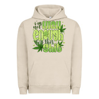 Pigment French Oak i'm not high enough for Urban Hoodie - CowhideDigitalArt