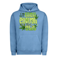Pigment Pebble Blue i'm not high enough for Urban Hoodie - CowhideDigitalArt