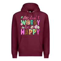 Burgundy Don't worry be happy Easter Day Premium Hoodie - HowdyJamesFarm