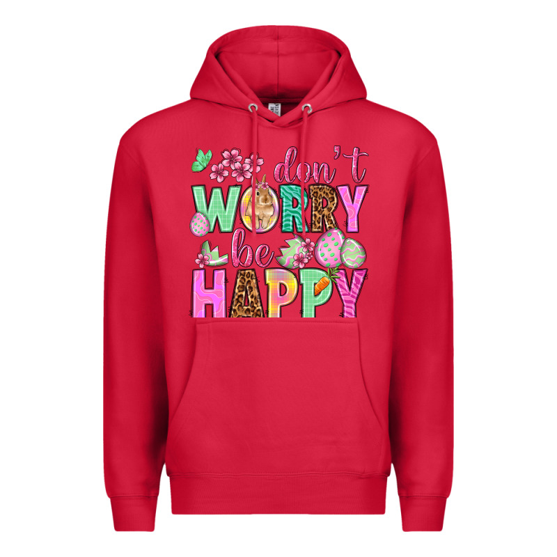 Don't Worry Be Happy Easter Day Premium Hoodie by HowdyJamesFarm | Teevron
