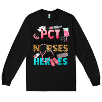 Black pct because nurses need heroes Long Sleeve Tee - LillyAllenDesigns