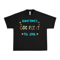 Black sometimes i just have to let god fix it cus if i f Urban Heavy Tee - MaliasSmallBusiness
