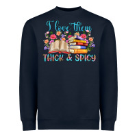 Navy i love them thick and spicy Heavyweight Sweatshirt - Artiststas