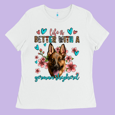 Life Is Better With A German Shepherd Ladies Tee Designed By Jasminsmagicworld