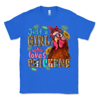 True Royal just a girl who loves chickens Classic Tee - NancyCooperArtShop