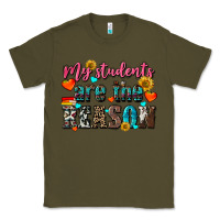 Army Green my students are the reason Classic Tee - NancyCooperArtShop