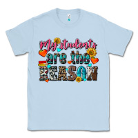 Dusty Blue my students are the reason Classic Tee - NancyCooperArtShop