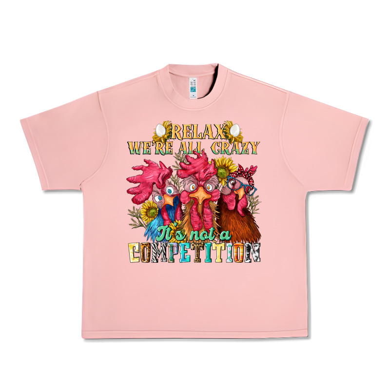 Relax Were All Crazy Its Not A Competition Urban Heavy Tee by NancyCooperArtShop | Teevron