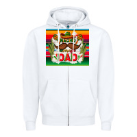 White nacho average dad father's day Zipper Hoodie - TumblerDesignByShophia
