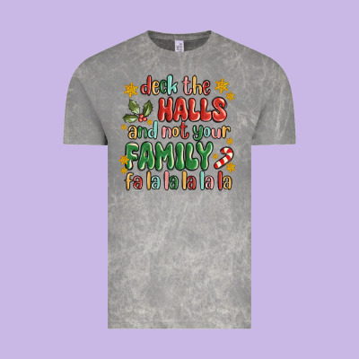 Deck The Halls And Not Your Family Fa La La La Laa Vintage Tee Designed By Maliassmallbusiness