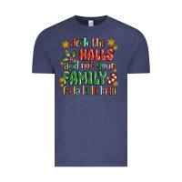 Vintage Denim deck the halls and not your family fa la la la laa Vintage Tee - MaliasSmallBusiness