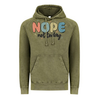 Vintage Olive nope not today Vintage Hoodie - MaliasSmallBusiness