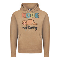 Nope Not Today Vintage Hoodie | Teevron