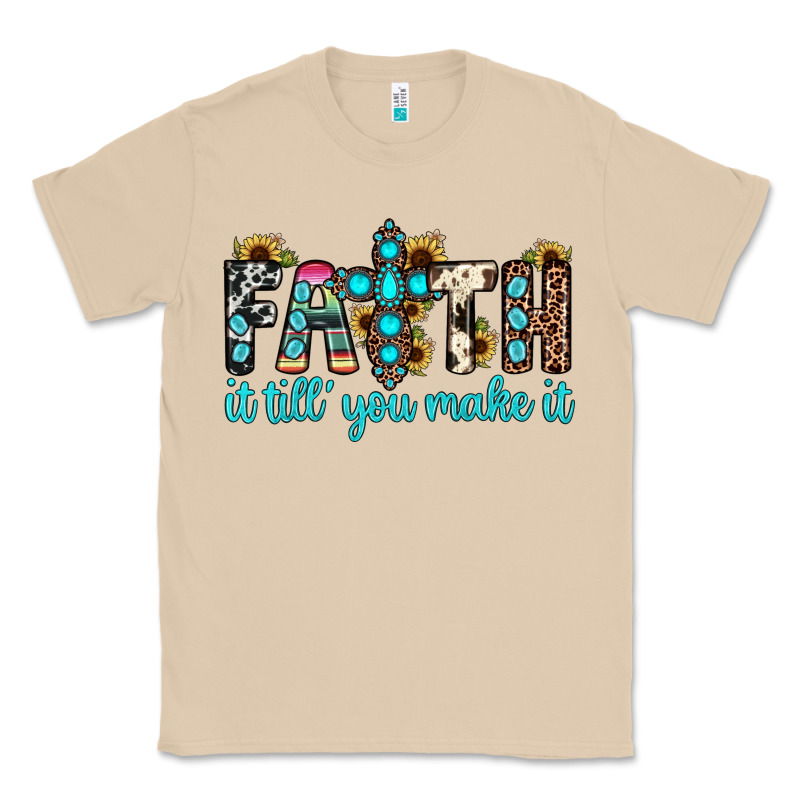 Faith It Till You Make It Classic Tee by JahusDesignShop | Teevron