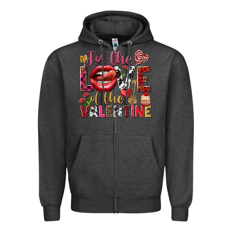 For The Love Of The Valentine Zipper Hoodie by HowdyJamesFarm | Teevron
