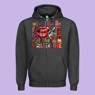 For The Love Of The Valentine Zipper Hoodie Designed By Howdyjamesfarm