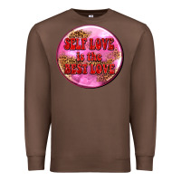 Chestnut self love is the best love olivia Premium Sweatshirt - OliviaCreatesArt