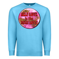 Self Love Is The Best Love Olivia Premium Sweatshirt | Teevron
